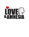 Love & Amnesia